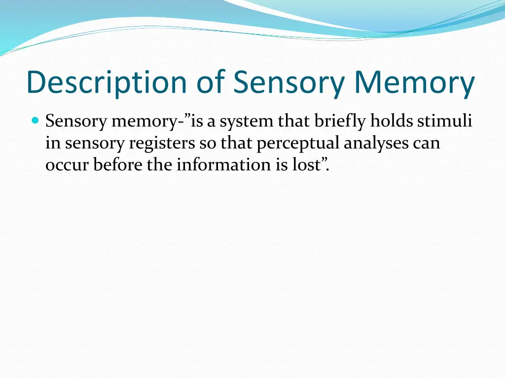 description of sensory memory