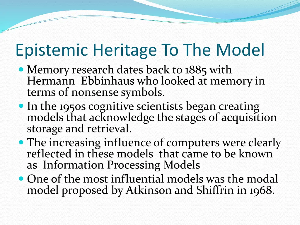 epistemic heritage to the model memory research