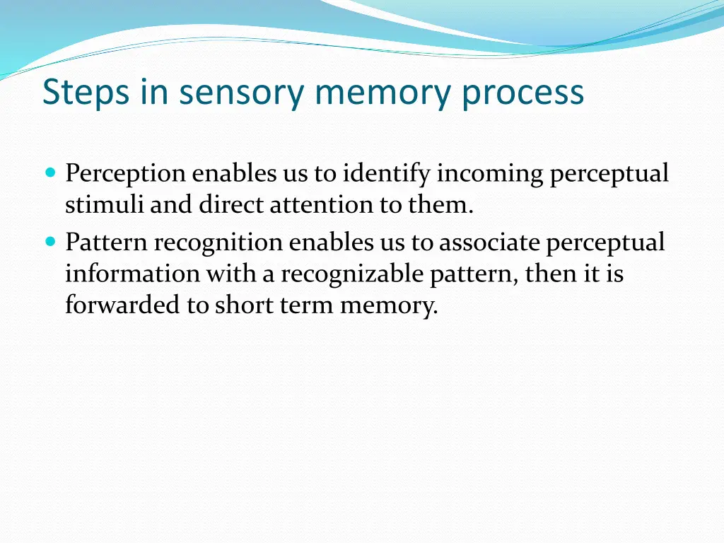 steps in sensory memory process