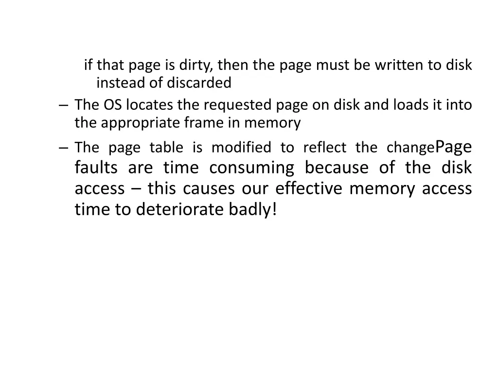 if that page is dirty then the page must