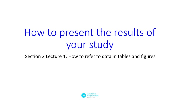 how to present the results of your study