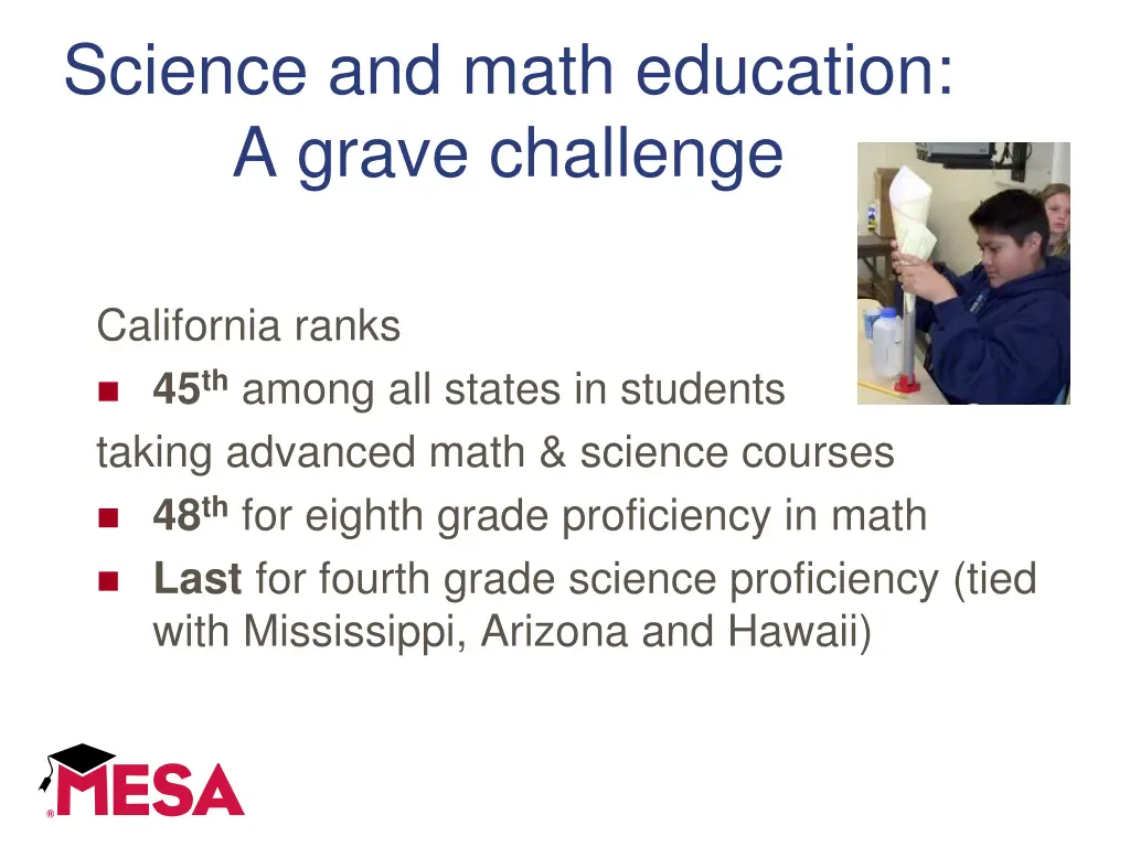science and math education a grave challenge