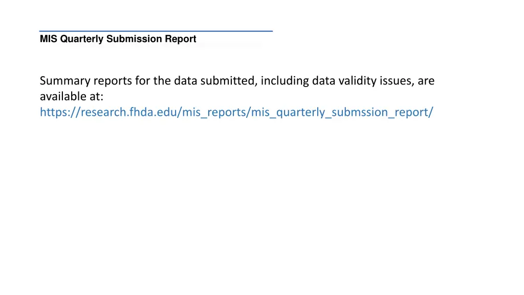 mis quarterly submission report