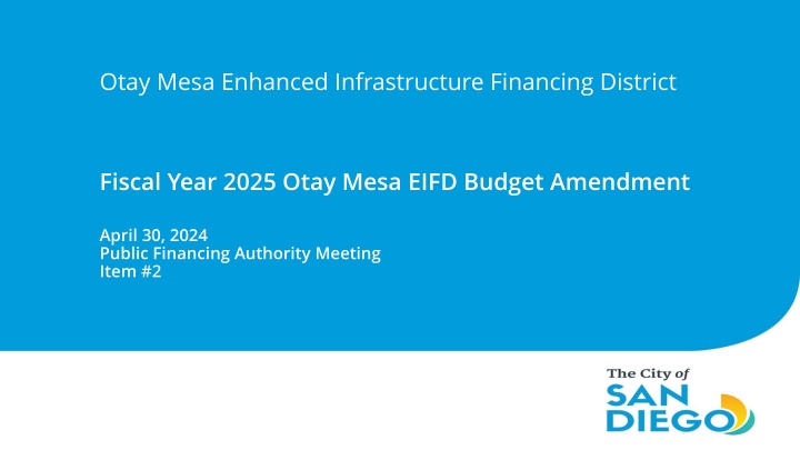 otay mesa enhanced infrastructure financing