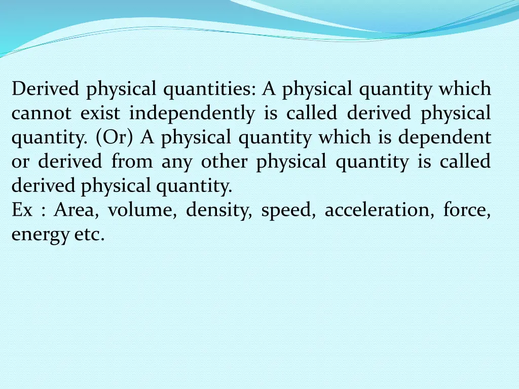 derived physical quantities a physical quantity