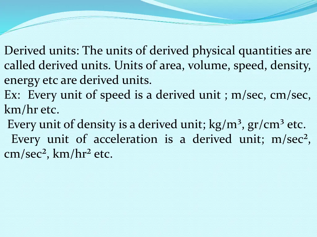 derived units the units of derived physical