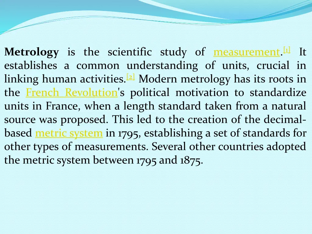 metrology is the scientific study of measurement