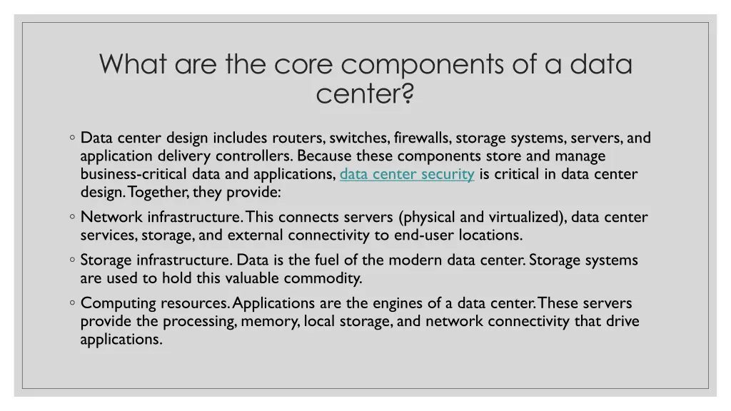 what are the core components of a data center
