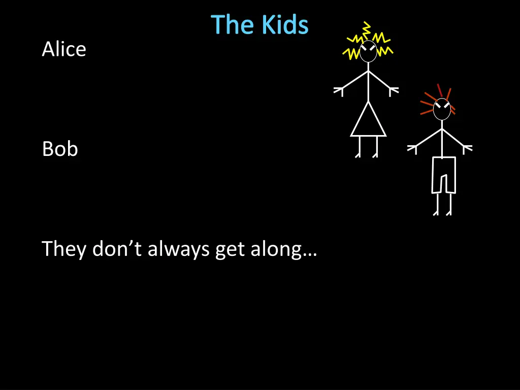 the kids