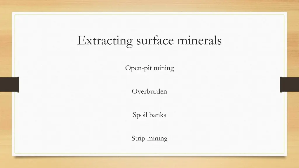 extracting surface minerals