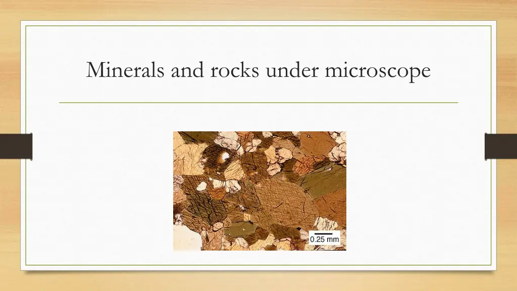 minerals and rocks under microscope
