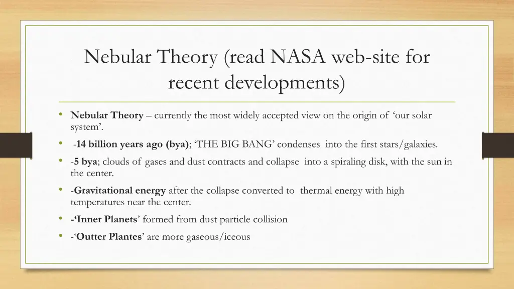 nebular theory read nasa web site for recent