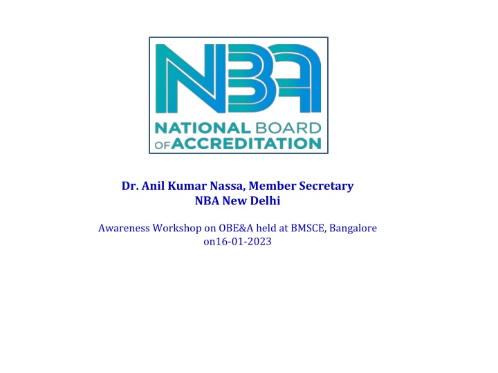 dr anil kumar nassa member secretary nba new delhi