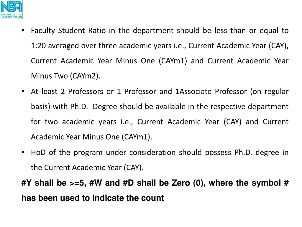 faculty student ratio in the department should 1