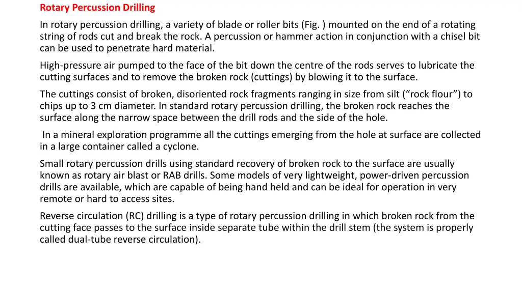 rotary percussion drilling