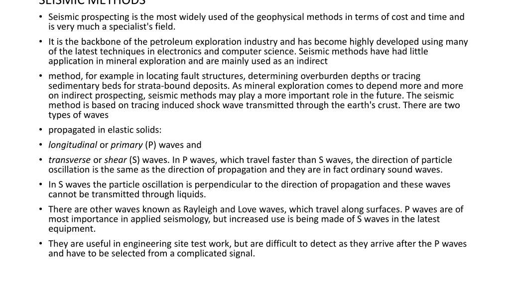 seismic methods seismic prospecting is the most