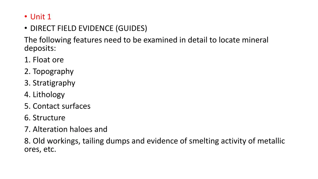 unit 1 direct field evidence guides the following