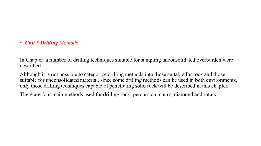unit 5 drilling methods