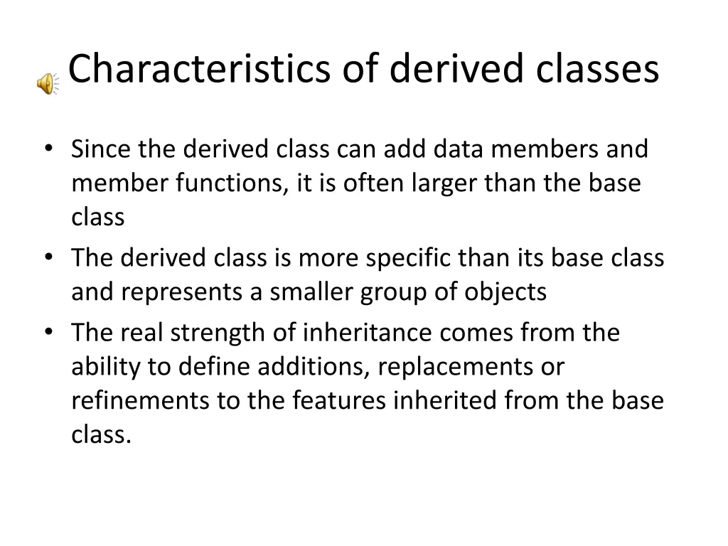 characteristics of derived classes