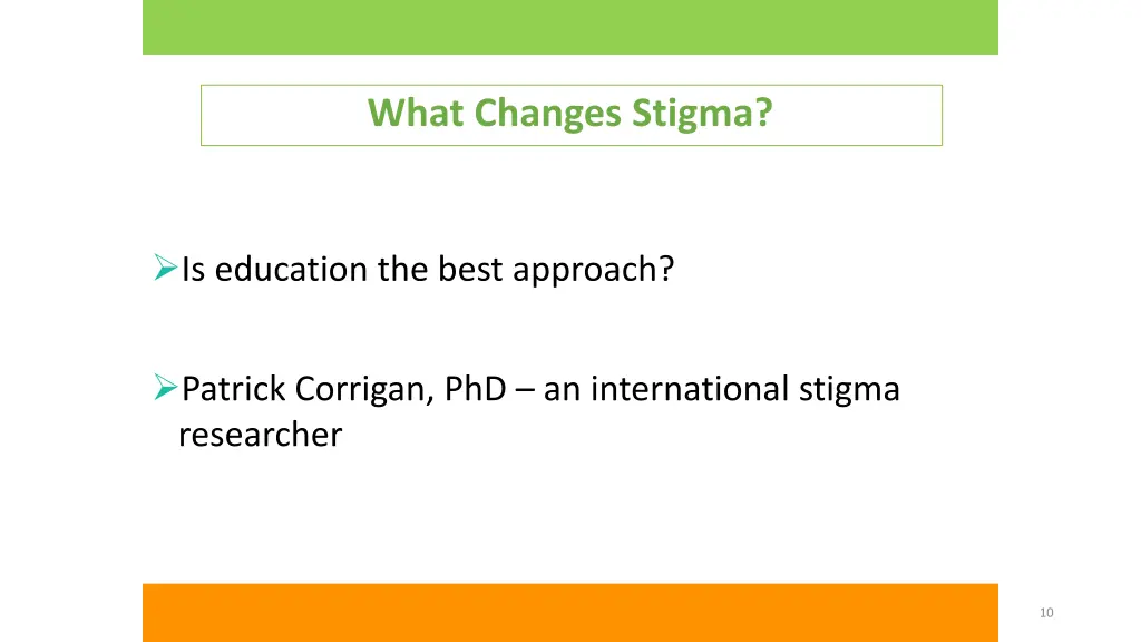 what changes stigma