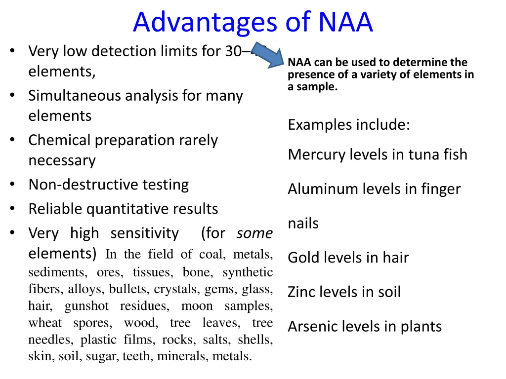 advantages of naa very low detection limits