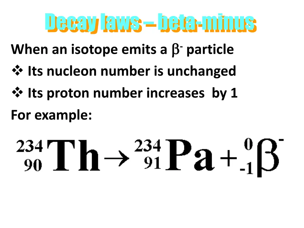 decay laws beta minus when an isotope emits