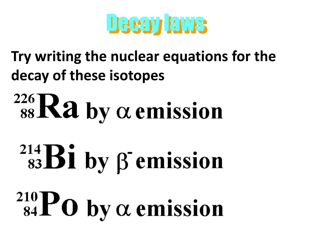 decay laws