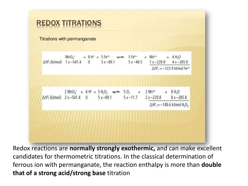 redox reactions are normally strongly exothermic