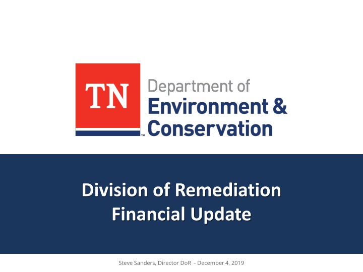 division of remediation financial update