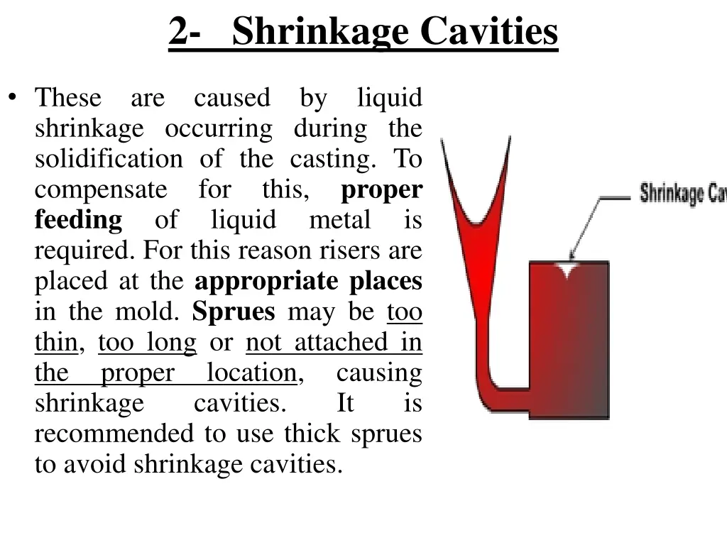 2 shrinkage cavities