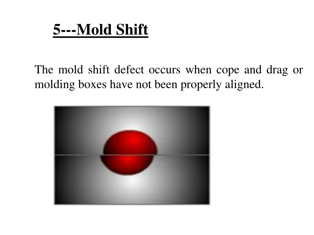 5 mold shift