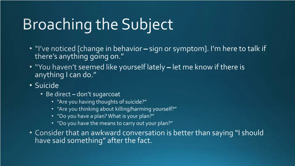 broaching the subject