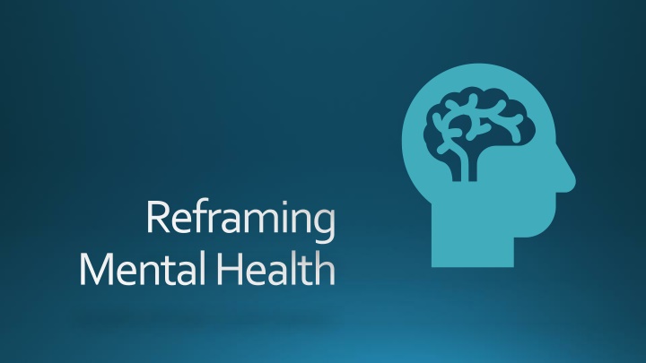 reframing mental health