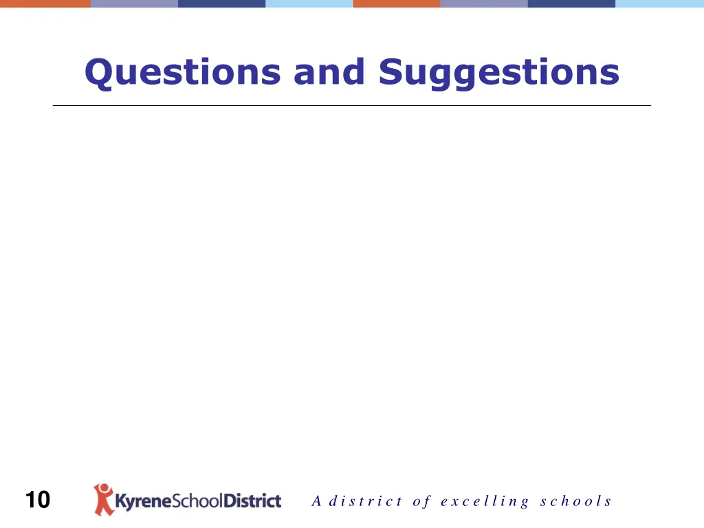 questions and suggestions