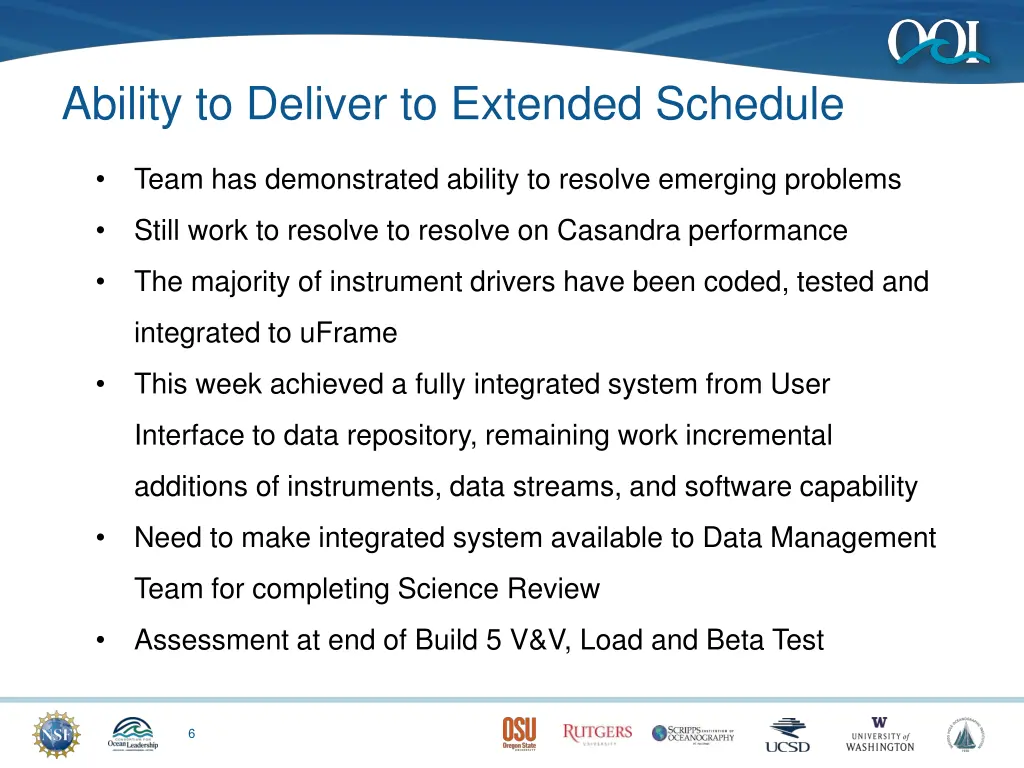 ability to deliver to extended schedule