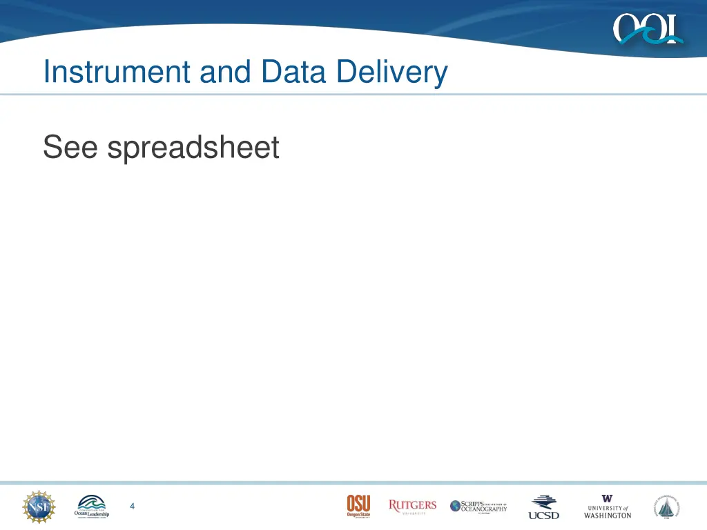 instrument and data delivery