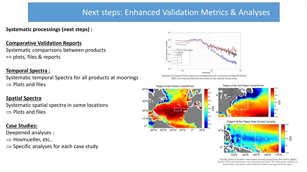 next steps enhanced validation metrics analyses