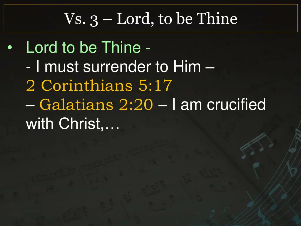 vs 3 lord to be thine