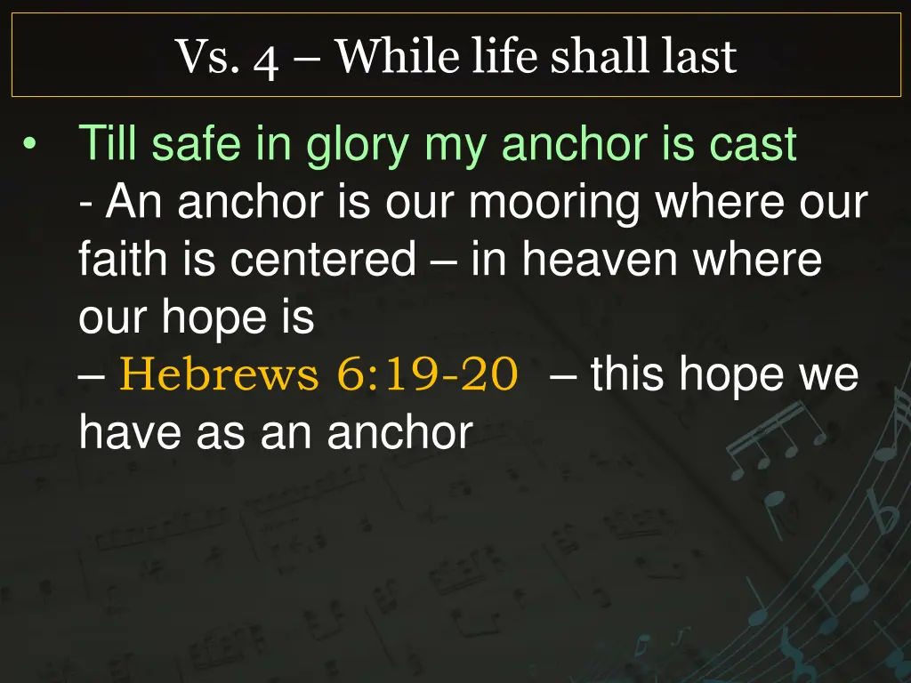 vs 4 while life shall last 1