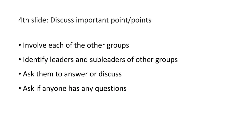4th slide discuss important point points
