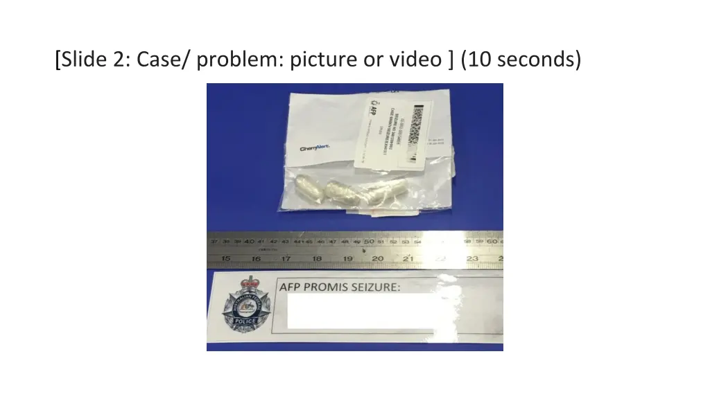 slide 2 case problem picture or video 10 seconds