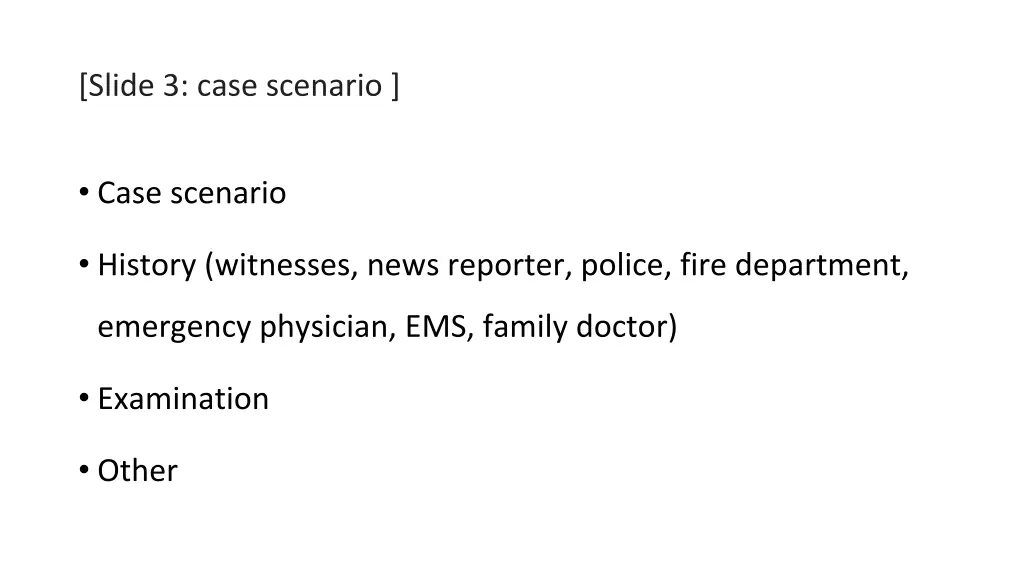 slide 3 case scenario