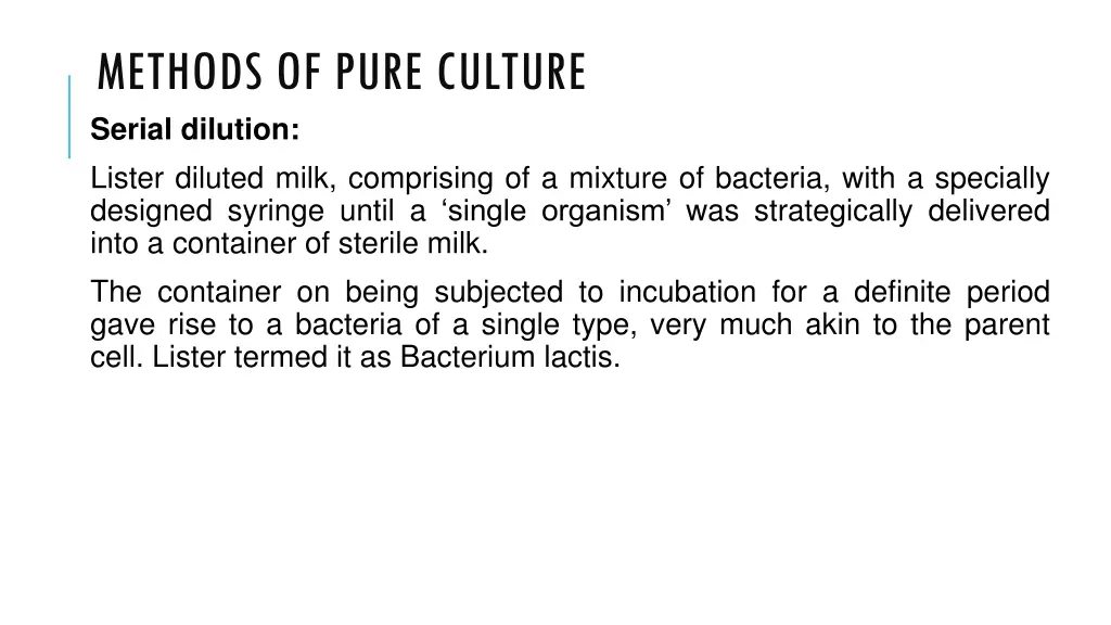 methods of pure culture serial dilution lister