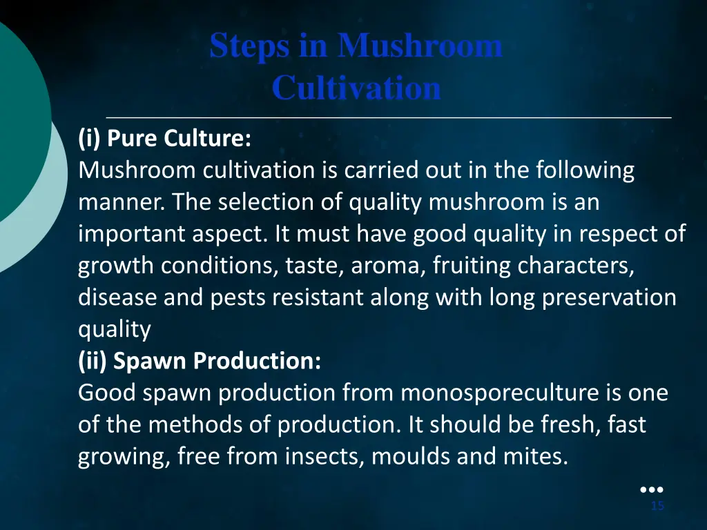 steps in mushroom cultivation