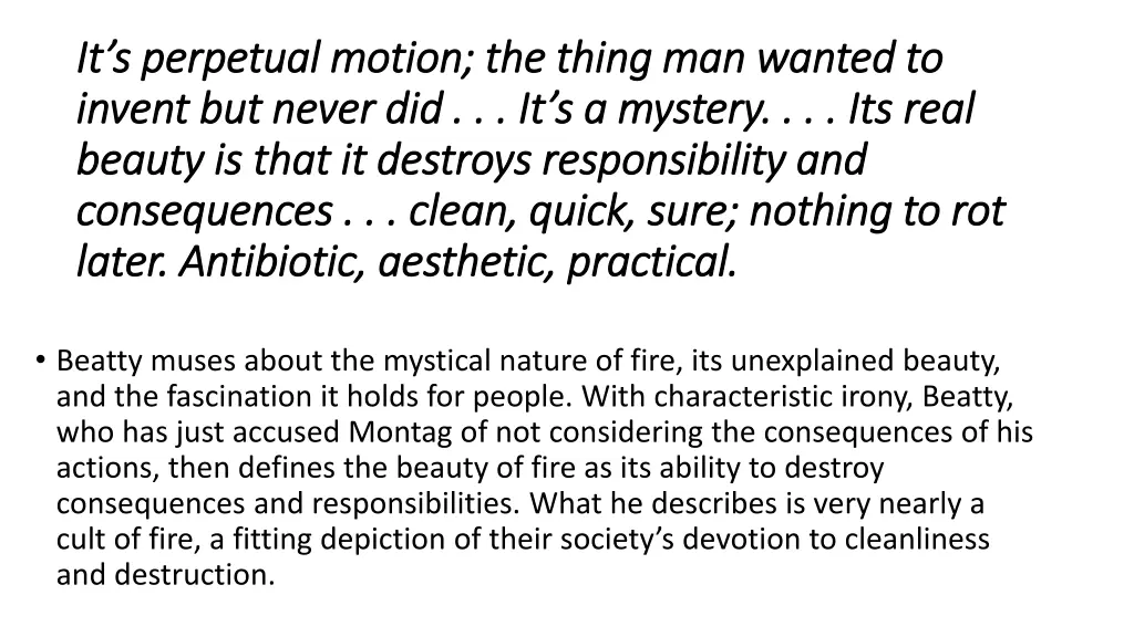 it s perpetual motion the thing man wanted