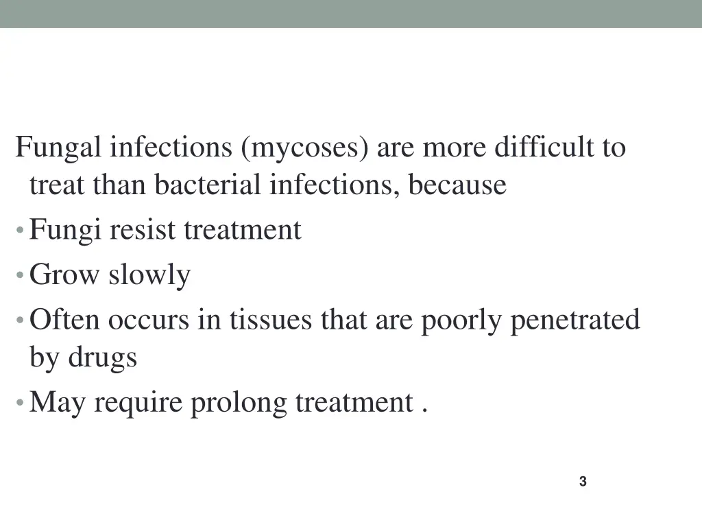 fungal infections mycoses are more difficult