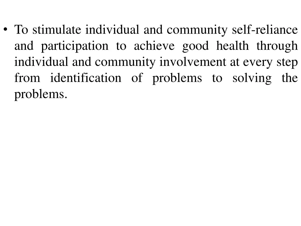 to stimulate individual and community self