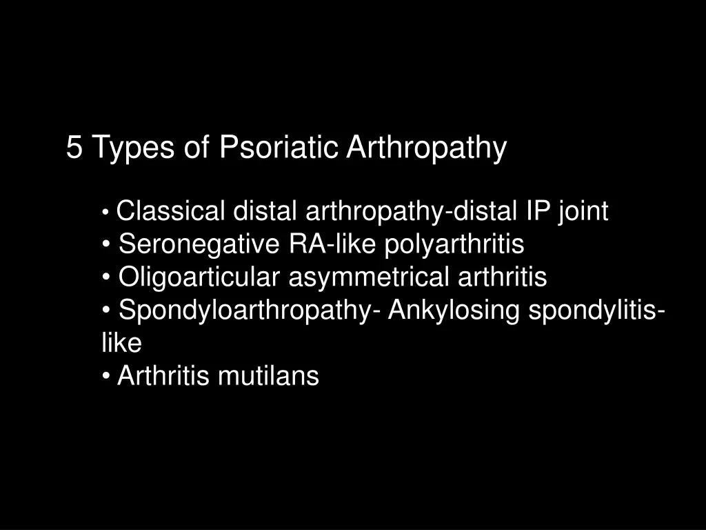 5 types of psoriatic arthropathy