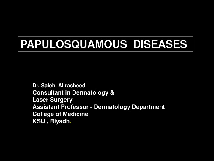 papulosquamous diseases