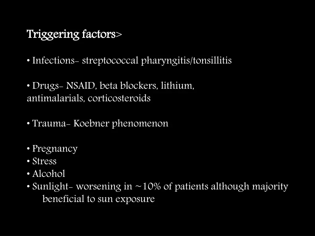 triggering factors
